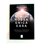 Livro A Nossa Única Casa Sua Santidade O Dalai Lama