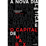 Livro A Nova Dialética E O Capital De Marx