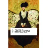 Livro A Orgia Perpetua