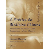 Livro A Prática Da Medicina Chinesa