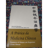 Livro A Prática Da Medicina Chinesa Giovanni Maciocia