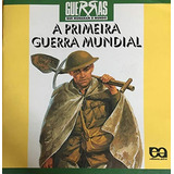 Livro A Primeira Guerra