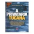 Livro A Privataria Tucana - Amaury Ribeiro Jr. [2011]