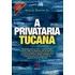 Livro A Privataria Tucana - Amaury Ribeiro Jr. [2012]
