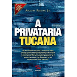 Livro A Privataria Tucana