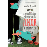 Livro A Probabilidade Estatística Do Amor À Primeira Vista