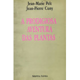 Livro A Prodigiosa Aventura Das Plantas Coleção Ciência A 