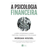 Livro A Psicologia Financeira De Morgan Housel