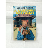 Livro A Sabedoria Dos Lamas Lobsang Rampa Gc 4366