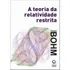 Livro A Teoria Da Relatividade Restrita, De David Bohm E Roberto Leal Ferreira 5,0 De 5 Estrelas 7. Editora Unesp Em Português