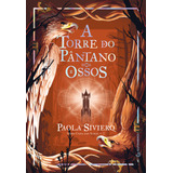 Livro A Torre Do Pântano Dos Ossos vol 2 Caixa Das Almas 