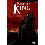 Livro A Torre Negra Volume Iv Mago E Vidro Stephen King 2007 
