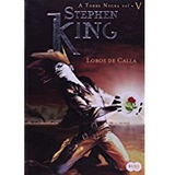 Livro A Torre Negra Volume V Lobos De Calla Stephen King 0000 