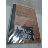 Livro A Verdade Sufocada Carlos Alberto Brilhante Ustra Editora Brilhante Ustra 14 Edição