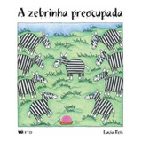 Livro A Zebrinha Preocupada