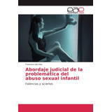 Livro Abordagem Judicial Do Problema Do Abuso Sexual