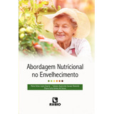 Livro Abordagem Nutricional No Envelhecimento