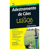 Livro Adestramento De Cães Para Leigos