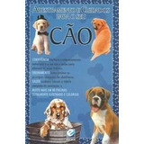 Livro Adestramento E Cuidados Para O Seu Cão De Escala Pela Escala