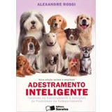 Livro Adestramento Inteligente Alexandre Rossi 2009