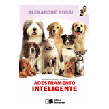 Livro Adestramento Inteligente Alexandre Rossi 2012