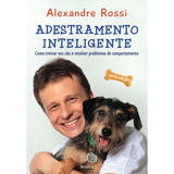 Livro Adestramento Inteligente Como Treinar Seu Cão E Resol