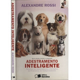 Livro Adestramento Inteligente Rossi Alexandre 2009