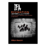 Livro Adivinhação De Ifa Comunicação Entre Deuses E Homens