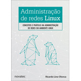 Livro Administração De Redes Linux Novatec Editora
