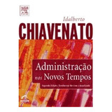Livro Administração Nos Novos Tempos Chiavenato Idalberto 2010 