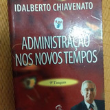 Livro Administração Nos Novos Tempos Idalberto Chiavenato 1999
