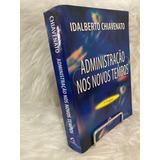 Livro Administração Nos Novos Tempos Idalberto Chiavenato A4b8 1999 