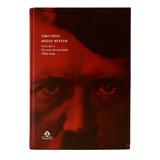 Livro Adolf Hitler Os Anos De Ascensão 1889 1939 Volker Ullrich capa Dura 