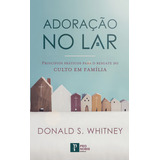 Livro Adoracao No Lar