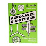 Livro Aeronaves E Motores