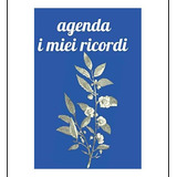 Livro Agenda I Miei Ricordi Diario Di 150 Pages For I