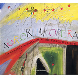 Livro Agrorum Opera La Cultura Agroalimentare Incontra L arte
