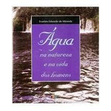 Livro Agua Na Natureza E Na