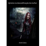 Livro Ajnismo Na Descodificacao
