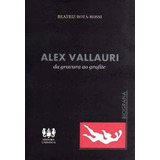 Livro Alex Vallauri 