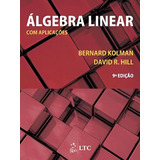 Livro Álgebra Linear Com Aplicações