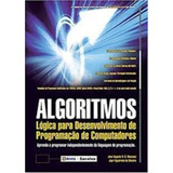 Livro Algoritmos Lógica Para Desenvolvimento De Programação De Computadores José Augusto N G Manzano E Jayr Figueiredo De Oliveira 2014 
