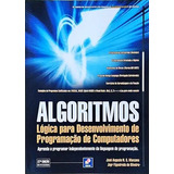 Livro Algoritmos Lógica Para Desenvolvimento De Programação De Comutadores Jose Augusto Navarro Garcia Manzano E Jayr Figueiredo De Oliveira 2014 