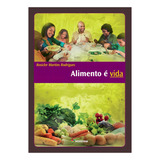 Livro Alimento E Vida