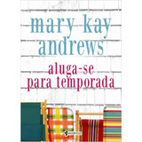 Livro Aluga se Para Temporada Mary Kay Andrews 2011 