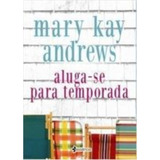 Livro Aluga Se Para Temporada Mary Kay Andrews 2012 