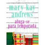 Livro Aluga se Para Temporada Mary Kay Andrews 2012 