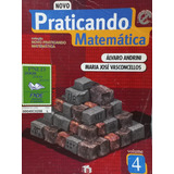 Livro Alvaro Andrini Novo Praticando Matematica Volume 4