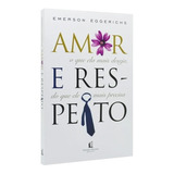 Livro Amor E Respeito Autor Emerson Eggerichs Para Casais