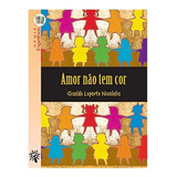 Livro Amor Não Tem Cor